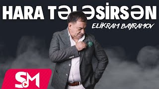 Əlikram Bayramov - Hara Tələsirsən | Azeri Music []