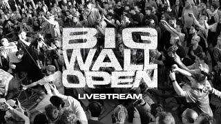 Live - Big Wall Open 22