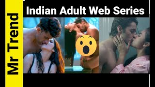 Top 5 Indian Adult Web Series | Mr Trend