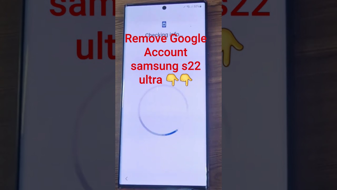 Remove Google Account samsung s22 ultra Remove Google Account samsung s22 ultra