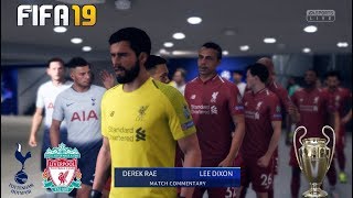 Tottenham Hotspur Vs Liverpool ! FIFA 19 ! 02.06.2019 !UEFA Champions League FINAL 2018/19