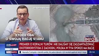 Premier Wygraliśmy W Sprawie Turowa, Bo Mieliśmy Rację. Musimy Tak Wygrać W Październiku
