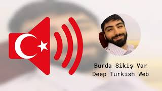 Burda Siş Var Siş - Deep Turkish Web - Ses Efekti