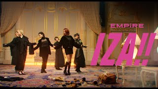 Empire / Iza!! [Official Video]