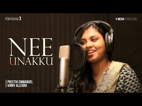 Pokkisham 3 - Nee Unakku Official Video (Tamil christian Songs...