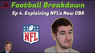 Football Breakdown: Explaining New CBA