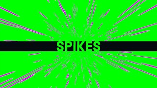 Spikes Green Screen Effects