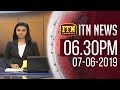 ITN News 6.30 PM 07-06-2019