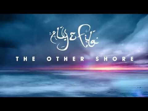 Aly &amp; Fila feat Karim Youssef &amp; May Hassan - In My Mind (Taken from &#039;The Other Shore&#039;)