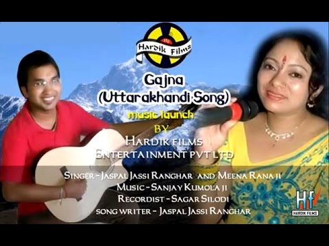 Latest Garhwali Song Gajna - Jaspal Ranghar Jassi Meena Rana...
