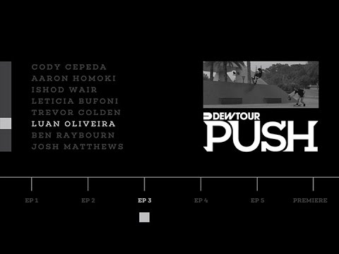 PUSH - Luan Oliveira | Episode 3