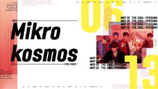 BTS (방탄소년단) - 소우주 (Mikrokosmos) Lyrics/가사