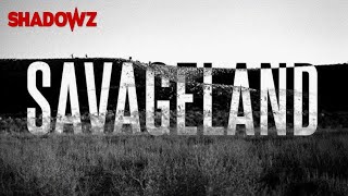 Savageland Trailer - Shadowz