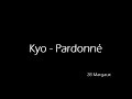 Kyo - Pardonné