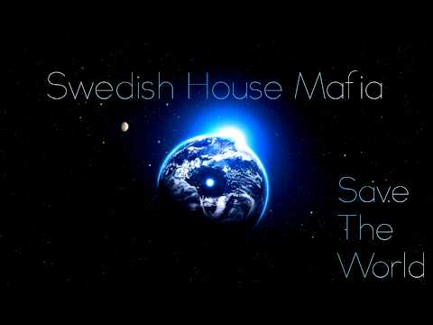 save the world tonight swedish house mafia zippy