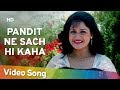 Pandit Ne Sach Hi Kaha | Khooni Panja (1991) | Anil Dhawan | Seema Vaz