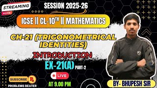 Trigonometrical Idenies Ex-21A Part-2 Cl-10Th Icse Session 2025-26 Selina Concise