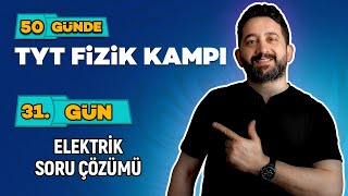 Elektrik Soru Çözümü 50 Günde Tyt Fizik Kampı