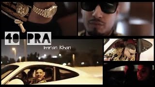 Watch Imran Khan 40 Pra video