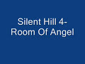 Silent Hill 4-Room Of Angel (Akira Yamaoka)