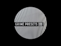 UNDRGRND SOUNDS - Grime Presets