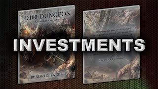 INVESTMENTS (D100 DUNGEON VIDEO)