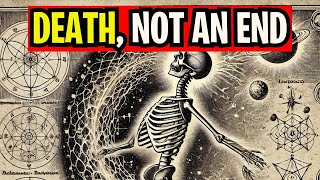 He Unveiled It, Our Death Is Only A Beginning Of Eternal Lifethe Proof Is All Around No Bs Guide
