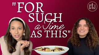 "For Such a Time as This" Mukbang - Esther Chapters 9 & 10 by Corina Coronado and Tabby Mascobetto