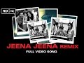 Jeena Jeena (Official Remix Song) | Badlapur | Varun Dhawan, Yami Gautam & Nawazuddin Siddiqui