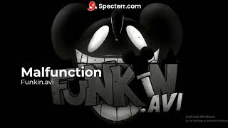Funkin.avi -- Malfunction