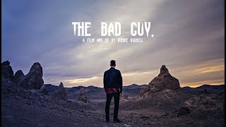 Robbie Russell - The Bad Guy. Short Film