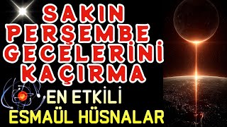Sakin Perşembe Geceleri̇ni̇ Kaçirma. Bu Gece Allahin En Güzel İsi̇mleri̇ Daha Çok Tecelli̇ Edi̇yor.