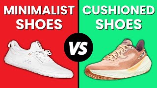 Minimalist Vs Cushioned Shoes Best Shoes For Foot Health?
