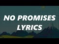 Cheat Codes – No Promises (Lyrics) ft. Demi Lovato