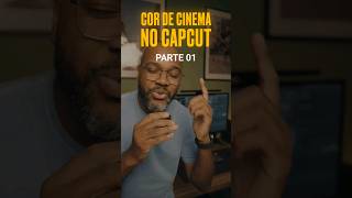 Cor De Cinema No Capcut Parte 01