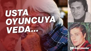 Usta Oyuncu Cüneyt Arkina Veda