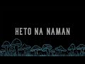 Rice Lucido - Heto Na Naman (Official Lyric Video)
