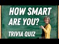 How Smart Are You? Can You Answer 50 General knowledge Questions? - Quiz Game