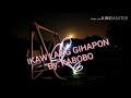 Ikaw lang gihapon by Kabobo