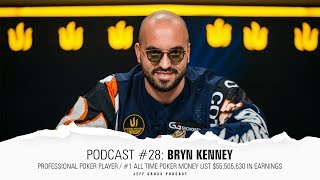 Podcast #28: Bryn Kenney / Professional Poker Player / #1 All Time Money List w/ $55,505,630