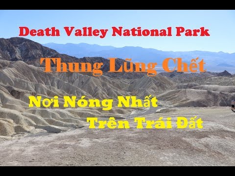 Thung Lũng Chết | Nơi Nóng Nhất Trên Trái Đất | Death Valley National Park