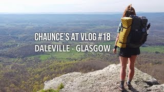 Chaunce’s AT Vlog #18: Daleville - Glasgow