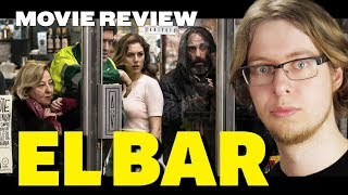 The Bar - Movie Review The Bar - Movie Review