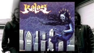Kalas - S/T [2006 -  Album | Unmastered Version]