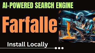 Local Ai-Powered Search Engine - Farfalle - Step-By-Step Tutorial