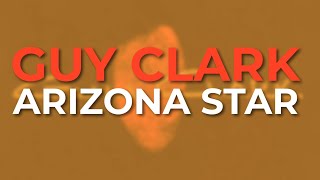 Watch Guy Clark Arizona Star video