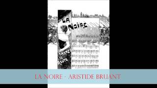 Watch Aristide Bruant La Noire video