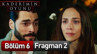 Kaderimin Oyunu 6. Bölüm 2. Fragman