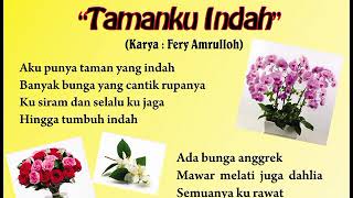 Lagu anak TK, RA, PAUD - Tamanku Indah - Tema : Tumbuhan (Bunga) (Karya Fery Amrulloh)