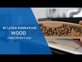 3D Laser Engraving Wood